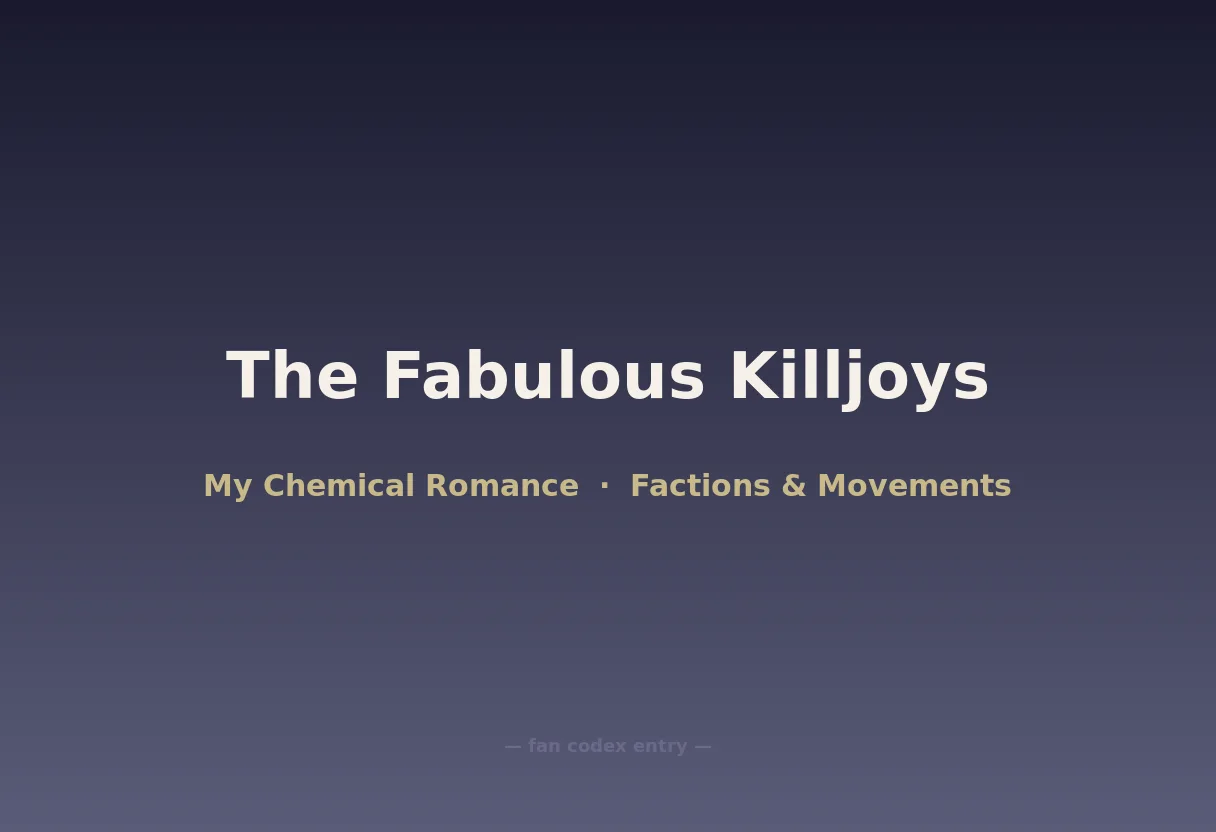 The Fabulous Killjoys