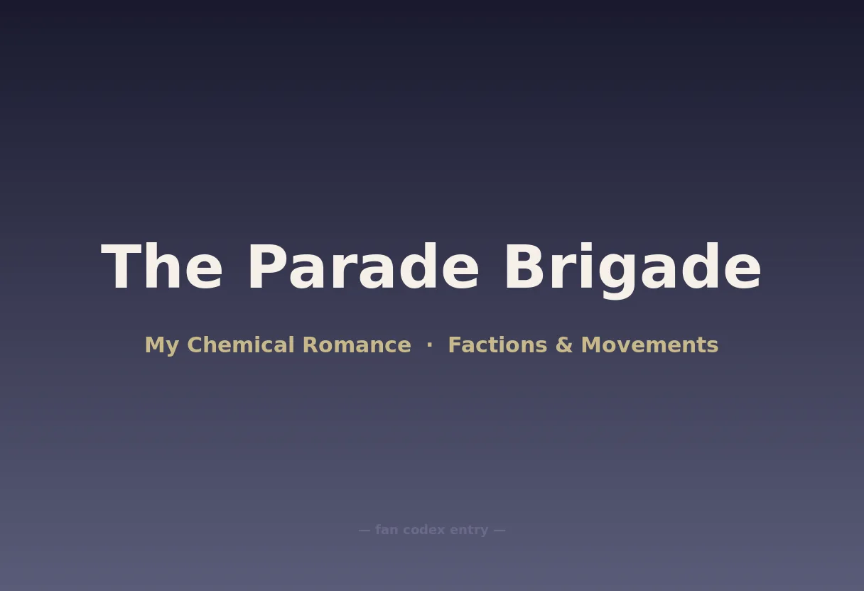 The Parade Brigade