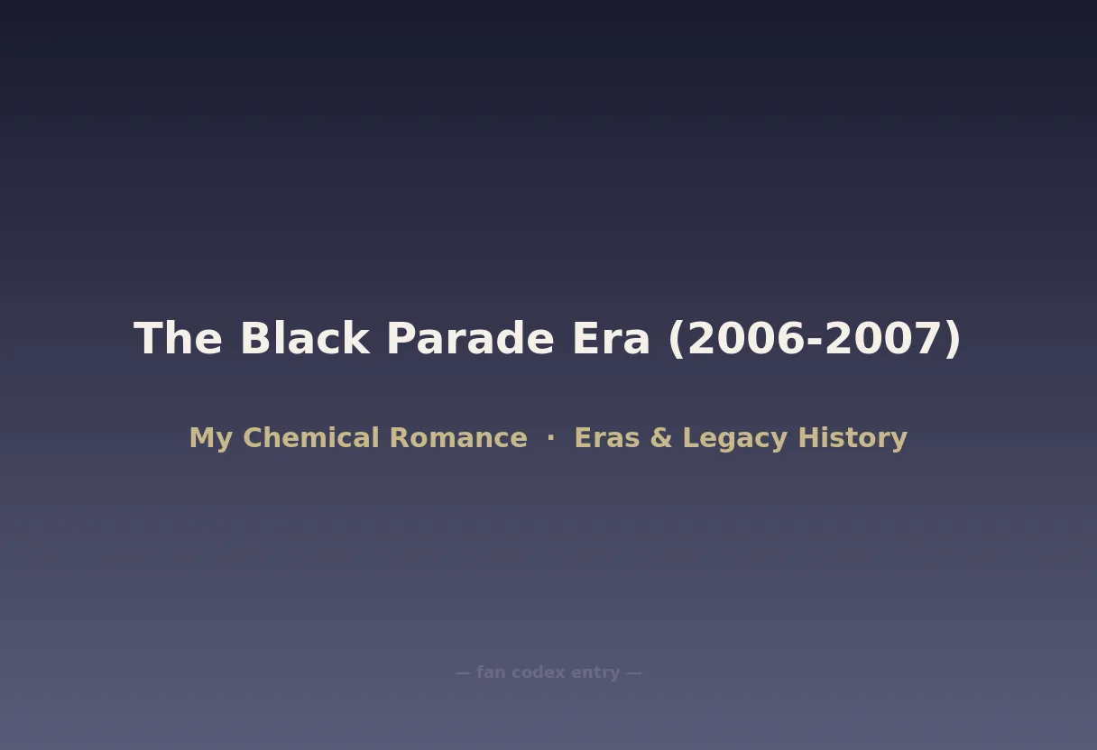 The Black Parade Era (2006-2007)