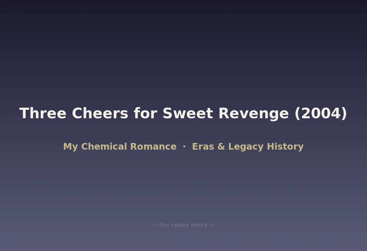 Three Cheers for Sweet Revenge (2004)