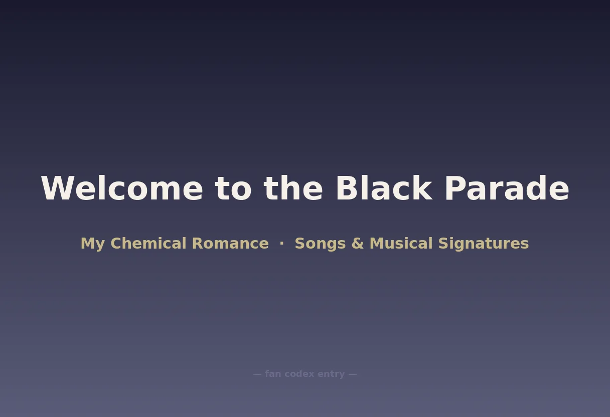 Welcome to the Black Parade