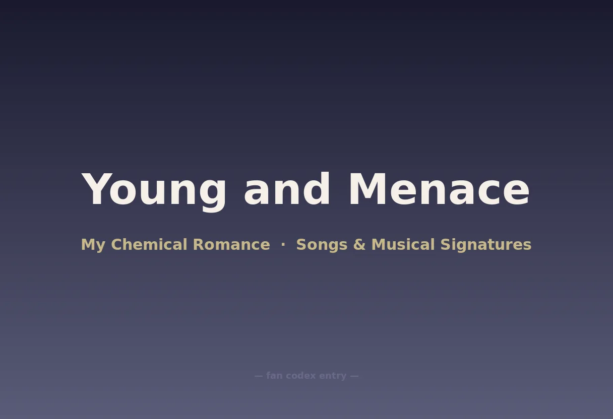 Young and Menace