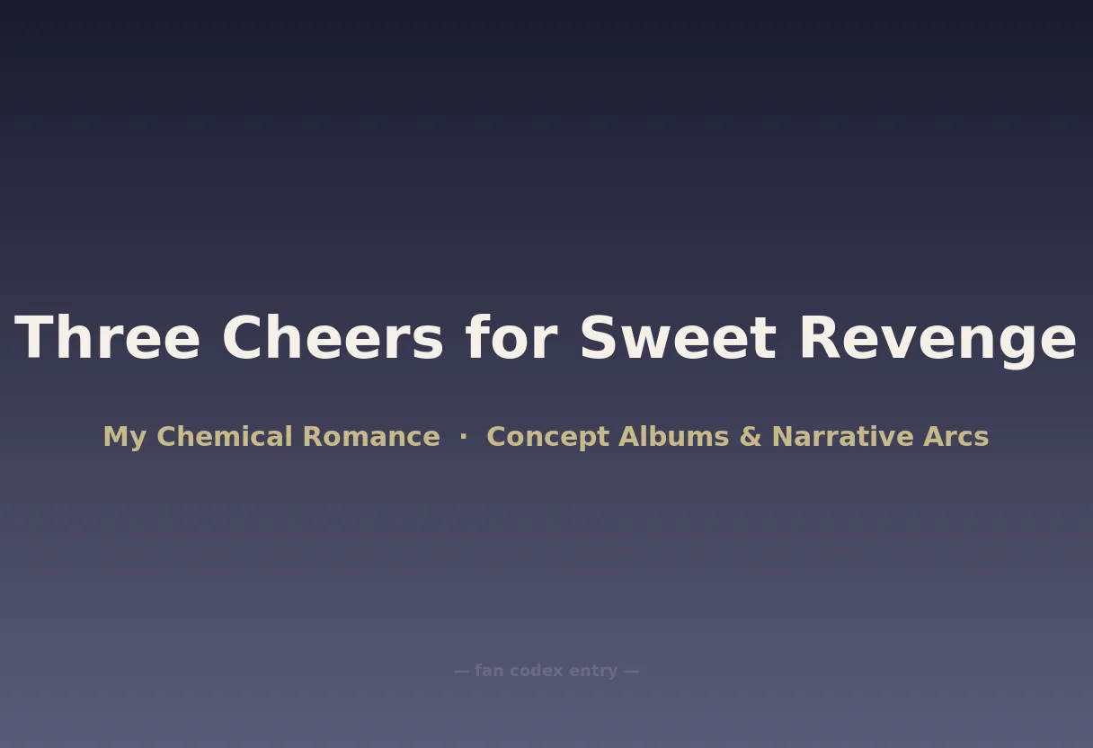 Three Cheers for Sweet Revenge